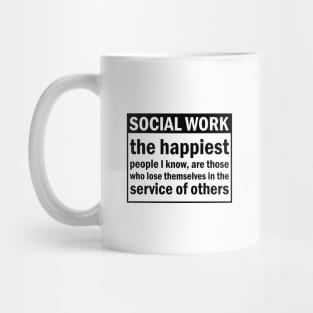 Scocial Work Positive Quote Mug